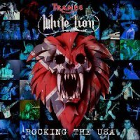 White Lion - Rocking The USA (2005)
