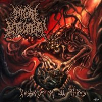 Infinite Defilement - Destroyer Of All Things (2015)