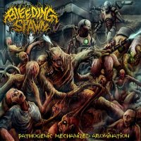 Bleeding Spawn - Pathogenic Mechanized Abomination (2016)