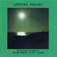 Anthony Phillips - Private Parts & Pieces VII \\\\\\\'\\\\\\\'Slow Waves, Soft Stars\\\\\\\' (1987)