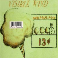 Visible Wind - Barb-à-Baal-a-Loo (2000)