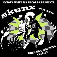 VA - Skunx! When Ska and Punk Collide Vol.1 (2017)