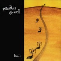 Maudlin of the Well - Bath (2001)