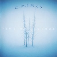 Cairo - Time Of Legends (2001)