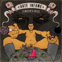 Arte Infame - Filmografia Basica (2013)