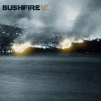 Bushfire - Black Ash Sunday (2010)