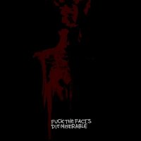 Fuck The Facts - Die Miserable (2011)