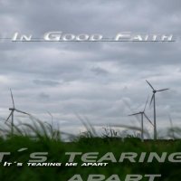 In Good Faith - It´s Tearing Me Apart (2014)
