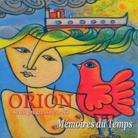 Orion - Memoires Du Temps (2013)