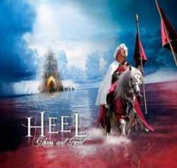 Heel - Chaos And Greed (2009)