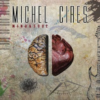 Michel Cires - Mind & Soul (2017)