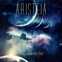 Aristeia - Era of the Omnipotent (2011)