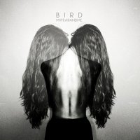 Bird - My Fear And Me (2014)