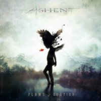 Ashent - Flaws of Elation [Reissue] (2013)