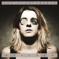 The Virginmarys - Divides (2016)