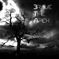 Brave The Apex - Brave The Apex (2013)