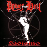 Power From Hell - Sadismo (Reissue 2012) (2007)