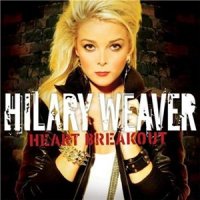 Hilary Weaver - Heart Breakout (2012)