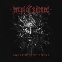 Crypt Of Silence - Awareness Ephemera (2016)