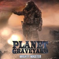 Planet Graveyard - Mighty Master (2015)