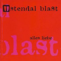 Stendal Blast - Alles Liebe (1998)