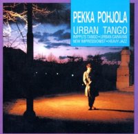 Pekka Pohjola - Urban Tango [Rockadillo/Pohjola 1994] (1982)  Lossless