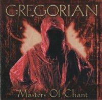 Gregorian - Masters Of Chant (2000)