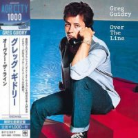 Greg Guidry - Over The Line (Japan remastered)