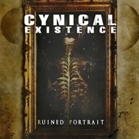 Cynical Existence - Ruined Portrait (2012)