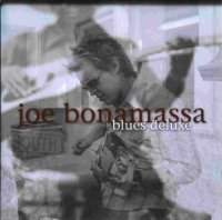 Joe Bonamassa - Blues Deluxe (2003)