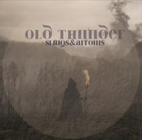 Old Thunder - Slings & Arrows (2014)