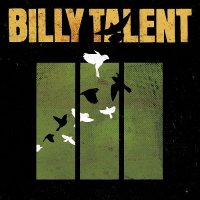 Billy Talent - Billy Talent III [Digipack Edition] (2009)