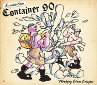Container 90 - Working Class League (2013)