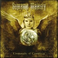 Supreme Majesty - Elements Of Creation (2005)