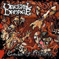 Visceral Damage - Garden Of Mutilation (2004)