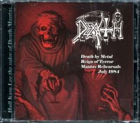 Death - Demos #1 #2 & 1984 Rehearsals (Bootleg) (2003)