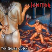 Ignitor - The Spider Queen (2009)