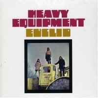 Euclid - Heavy Equipment (1970)