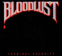 Bloodlust - Terminal Velocity (EP) (1988)