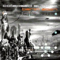 Collapsed System - Berlin 2007 (1996)