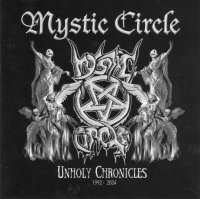 Mystic Circle - Unholy Chronicles [1992-2004] [Compilation] (2004)  Lossless