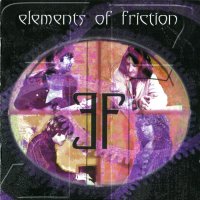 Elements Of Friction - Elements Of Friction (2001)