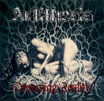 Antithesis - Dreaming Reality (2010)