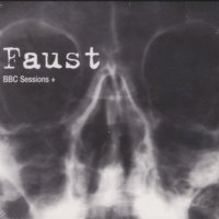 Faust - BBC Sessions + (2001)