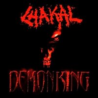 Chakal - Demon King (2004)  Lossless