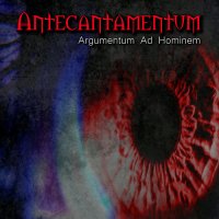 Antecantamentum - Argumentum Ad Hominem (2012)