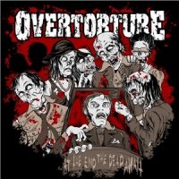 Overtorture - At The End The Dead Await (2013)