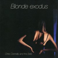 Chris Connelly & The Bells - Blonde Exodus (2001)