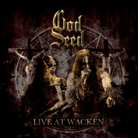 God Seed - Live at Wacken (DIGI) (2012)  Lossless