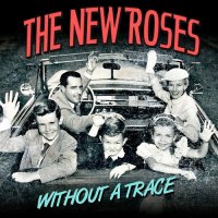 The New Roses - The New Roses (2013)